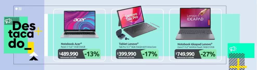 Catálogo PC Factory Página 6: Lenovo - notebook ideapad €749.990,00, Lenovo - tablet €399.990,00