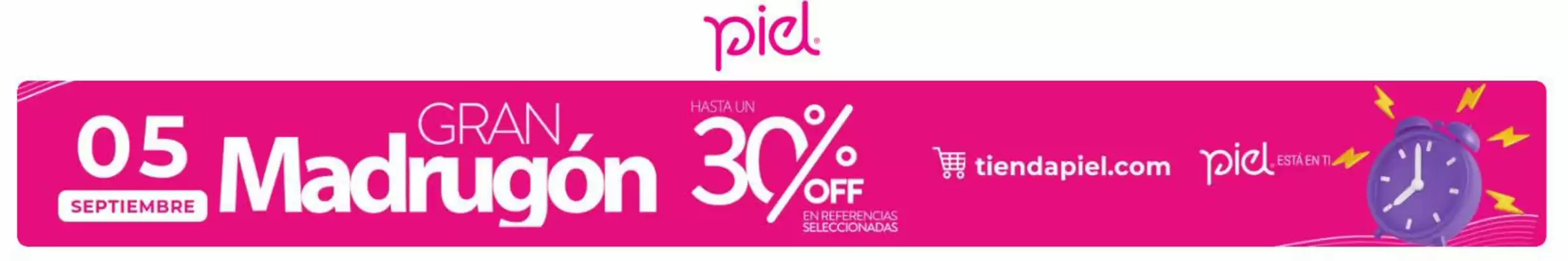 Piel (válido hasta 7-09)