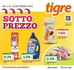 Volantino Tigre Pagina 1: Detersivo Bio Presto Liquido Classico €3,99, Coscette di Pollo €2,99