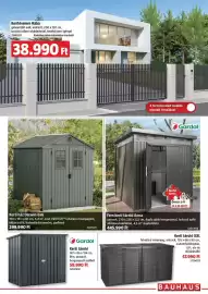 Bauhaus akciós újság Oldal 9: Gardol kerti tároló €59.990,00, Darwin 6x6 €299.990,00