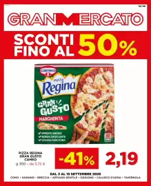 Volantino Gran mercato Pagina 1: Pizza Regina Gran Gusto Cameo €2,19