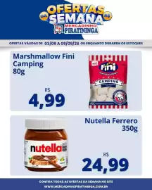 Catálogo Mercadinho Piratininga semana 36 Página 3: Marshmallow fini camping €4,99, Nutella Ferrero €24,99