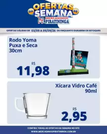 Catálogo Mercadinho Piratininga semana 36 Página 4: Rodo yoma puxa e seca €11,98, Xícara Vidro Café €2,95