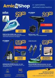 Volantino AmiCo Shop Pagina 7: Braun ferro da stiro a vapore €29,90, Hyundai Phon €24,90