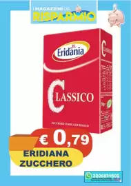 Volantino Magazzini del Risparmio Pagina 22: Eridiana zucchero classico €0,79