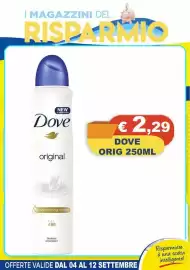 Volantino Magazzini del Risparmio Pagina 7: Dove original €2,29