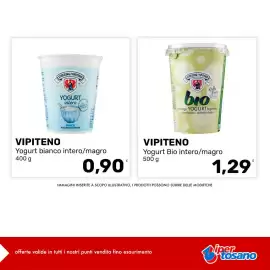 Volantino Iper Tosano settimana 37 Pagina 2: Yogurt Bio intero/magro €1,29, Vipiteno Yogurt bianco intero €0,90