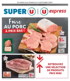Catalogue U Express semaine 37 page 1: LE PORC FRANÇAIS PORC ROUELLE DE JAMBON AVEC OS A ROTIR €5,99, Le Porc Français €5,99