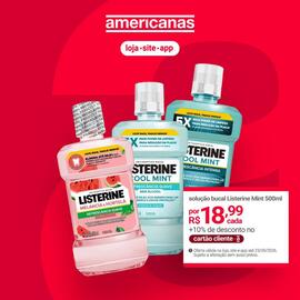 Encarte Lojas Americanas Página 4: Solução bucal listerine mint €18,99