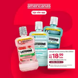 Encarte Lojas Americanas Página 4: Solução bucal listerine mint €18,99
