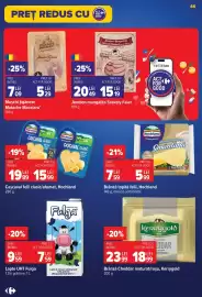 Catalog Carrefour Pagină 46: Brânză topită felii €5,99, Mușchi țigănesc €5,29