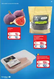 Catalog Carrefour Market Pagină 17: Carrefour la Piață prune deshidratate cu sâmburi €12,99, Smochine €1,79