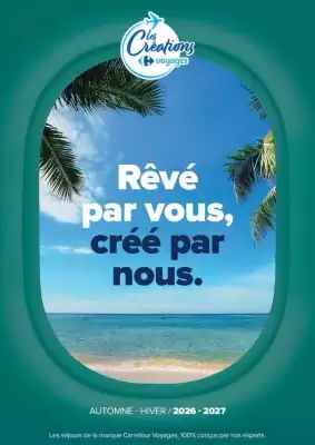 Carrefour Market | SÉJOURS & CIRCUITS - LES CRÉATIONS CARREFOUR VOYAGES (valable jusqu'au 30-10)