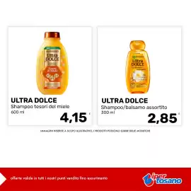 Volantino Iper Tosano settimana 38 Pagina 1: Garnier Ultra Dolce Shampoo tesori del miele €4,15, Garnier Ultra Dolce €2,85