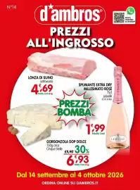 Volantino D'Ambros Pagina 1: Lonza di suino sottovuoto €4,69, Spumante extra dry spumante rosè Lebollè €1,99