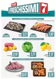 Volantino PRO7 Supermercati Pagina 4: Verza €1,77, Lonza di suino a fette all'etto €0,67
