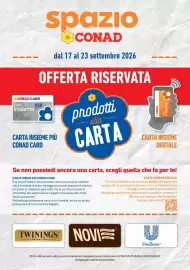 Volantino Spazio Conad settimana 38 Pagina 1: *CONAD CARD Carta Più Insieme spazio CONAD dal 17 al 23 settembre 2026 OFFERTA