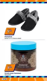 Volantino Action settimana 38 Pagina 19: Pantofole €5,95, Scrub corpo Hammam €1,99