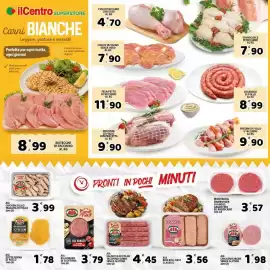 Volantino Il Centro Superstore Pagina 4: Sovracosce di tacchino €7,90, Spiedini di pollo e tacchino €9,90