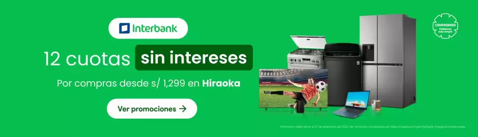 Catálogo Hiraoka semana 38 Página 25: Interbank 12 cuotas sin intereses €1.299,00