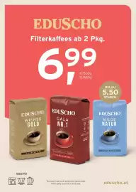 Tchibo Eduscho Flugblatt Seite 8: D 500g EDUSCHO Filterkaffees ab 2 Pkg. 699 €/500g 13,98/kg BIS ZU 5,50 SPAREN EDUSCHO