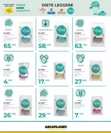 Volantino Arcaplanet Pagina 39: Hi Diet crocchette cane urinary €17,49, HiDiet CROCCETTE GATTO HYPOALLERGENIC €29,99
