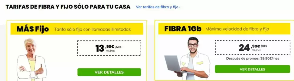 Folleto MÁSmóvil Página 1: Fibra 1gb maxima velocidad de fibra y fijo €24,90, Tarifa sólo fijo con llamadas ilimitadas €13,90