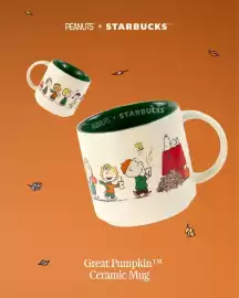 Magazine Starbucks Pagină 4: PEANUTS™ + STARBUCKS TM/MC TM PEANUTS+STARBUCKS Great Pumpkin TM Ceramic Mug