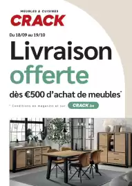 Catalogue Meubles Crack page 1: о MEUBLES & CUISINES CRACK Du 18/09 au 19/10 Livraison offerte dès €500 d'achat de meublesⓇ
