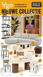 YGO folder Pagina 1: Geldig van 18/9 t.e.m. 18/10 Ygo INTERIEUR & ACCESSOIRES OPEN OP ZONDAG NIEUWE COLLECTIE deals! DIRECT