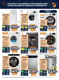 Volantino Unieuro Pagina 6: Whirlpool lavastoviglie WH4FFA14BN6X €599,90, Indesit lavasciuga EWDE861483WITN €349,90