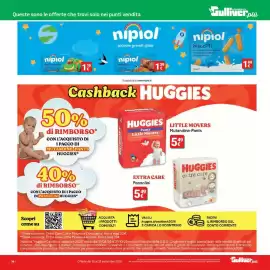 Volantino Supermercati Gulliver Pagina 36: Huggies Little Movers Mutandine-Pants €5,49, Huggies extra care Pannolini €5,49
