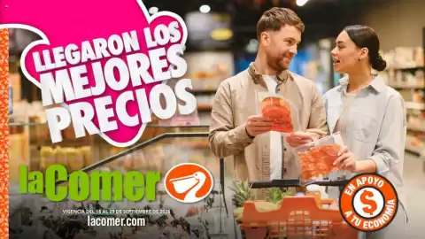 Folleto La Comer Página 1: LLEGARON LOS MEJORES PRECIOS laComer VIGENCIA DEL 18 AL 29 DE SEPTIEMBRE DE 2026 lacomer.com A TU