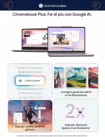 Volantino Unieuro Pagina 7: chromebookplus Chromebook Plus: Fai di più con Google Al. Hello, Lisa acer ADDOZZa una email