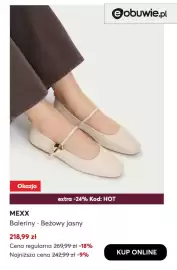 Eobuwie gazetka Strona 2: Okazja e obuwie.pl extra -24% Kod: HOT MEXX Baleriny Beżowy jasny 218,99 zł Cena regularna 269,99