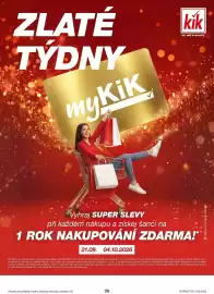 Lidl leták Strana 9: = ZLATÉ TÝDNY myKik kik VÍC, NEŽ SI MYSLÍTE. Vyhraj SUPER SLEVY při každém nákupu a získej šanci na 1