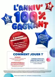 Catalogue Intersport page 3: JUSQU'A 14 MILLIONS D'EUROS DE DOTATIONS À GAGNER L'ANNIV 100% GAGNANT À GAGNER* IMMÉDIATEMENT