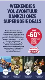 Delhaize folder week 39 Pagina 6: WEEKENDJES VOL AVONTUUR DANKZIJ ONZE SUPERGOEIE DEALS Wie zegt dat je alleen tijdens de