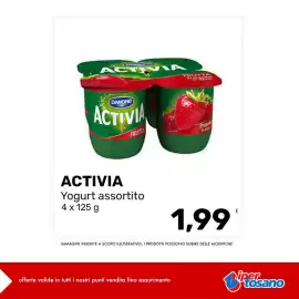 Volantino Iper Tosano settimana 39 Pagina 7: ACTIVA DANONE ACTIVIA FRUTTA ACTIVIA Yogurt assortito 4 x 125 g Tragal in peas