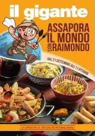 Volantino Il Gigante Pagina 1: il gigante ASSAPORA IL MONDO RAIMONDO DAL 21 SETTEMBRE ALL' 11 OTTOBRE LA CORSIA DELLE