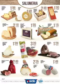 Volantino Sidis Pagina 2: Salame finocchiona golfera €1,49, Caciocavallo bianco plac fattorie cremona €1,09