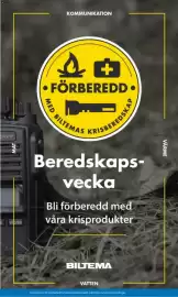 Biltema reklamblad Sida 1: ker MAT AVEPIMR KOMMUNIKATION MED FÖRBEREDD BILTEMAS KRISBEREDSKAP Beredskaps- vecka Bli