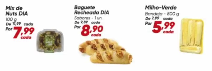 Tabloide Dia Página 8: De - milho-verde €5,99, Dia - mix de nuts €7,99
