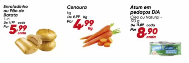 Tabloide Dia Página 9: De - cenoura €4,99, De - enroladinho ou pão de batata €6,99