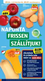 ALDI akciós újság hét 39 Oldal 4: 09.24. CSÜTÖRTÖKTŐL 09.27. VASÁRNAPIG GIGA ALMA /kg 689 Ft/kg 571920 ÉDES- BURGONYA /kg