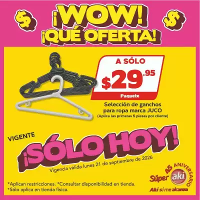 Super Aki (válido hasta 21-09)