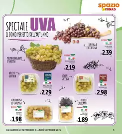 Volantino Spazio Conad Pagina 5: SPECIALE UVA IL DONO PERFETTO DELL'AUTUNNO POLPA CROCCANTE E SUCCOSA DOLCE E GUSTOSA IGP