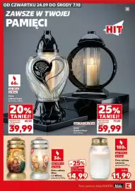 Kaufland gazetka Strona 4: OD CZWARTKU 24.09 DO ŚRODY 7.10 ZAWSZE W TWOJEJ PAMIĘCI AI HIT 66h wys. 35 cm śr. 16 cm Znicz