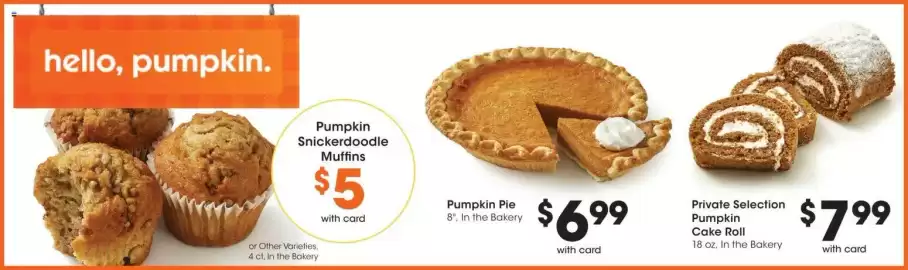 King Soopers weekly ad week 39 Page 12: Private Selection Pumpkin Cake Roll €7,99, Pumpkin Pie €6,99
