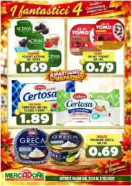 Volantino MercADone Pagina 2: 1 fantastici 4 Qualita Convenienza sempre con tel ACTIVIA ACTIVIA Oh my YOMO Oh my YOMO!